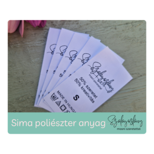 Sima poliészter nyomott, bevarrható címke. Logóval, anyagösszetétellel, kezelési utasítással nyomtatva. Szalagoslány, Lévay Nóra