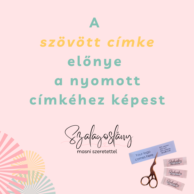 A szövött címke előnye a nyomott címkéhez képest. Lévay Nóra írása a textil ipari tervezők és kézművesek számára.